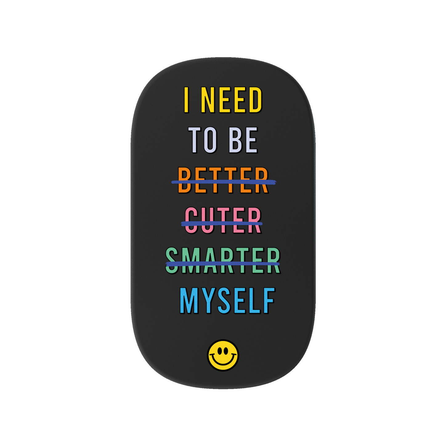 RHINOSHIELD Customized GRIPMINI (Adhesive)- I Need To Be Myself